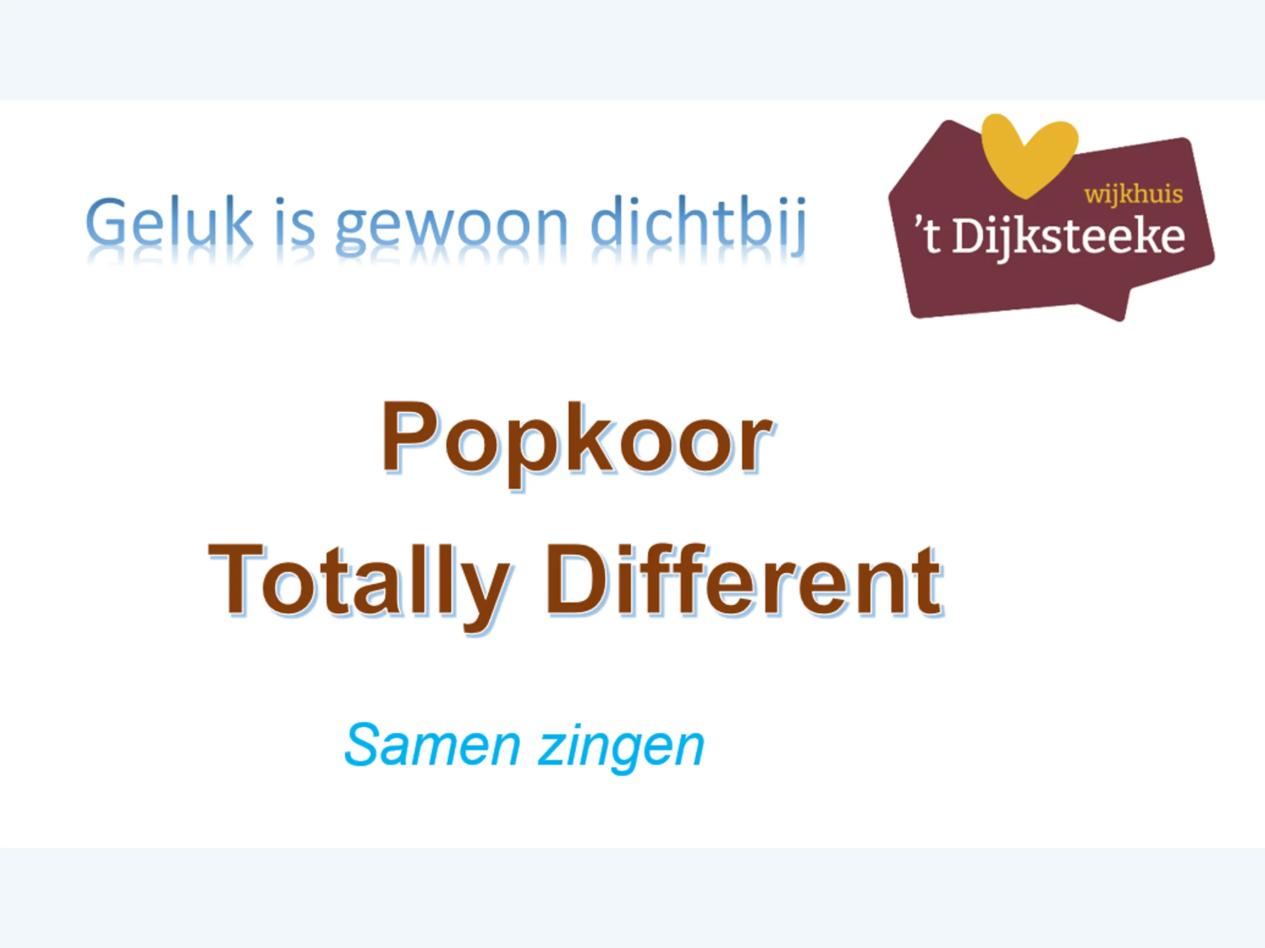 Afbeelding voor activiteit: Popkoor Totally Different